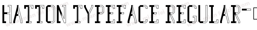 Hatton Typeface Regular字体转换